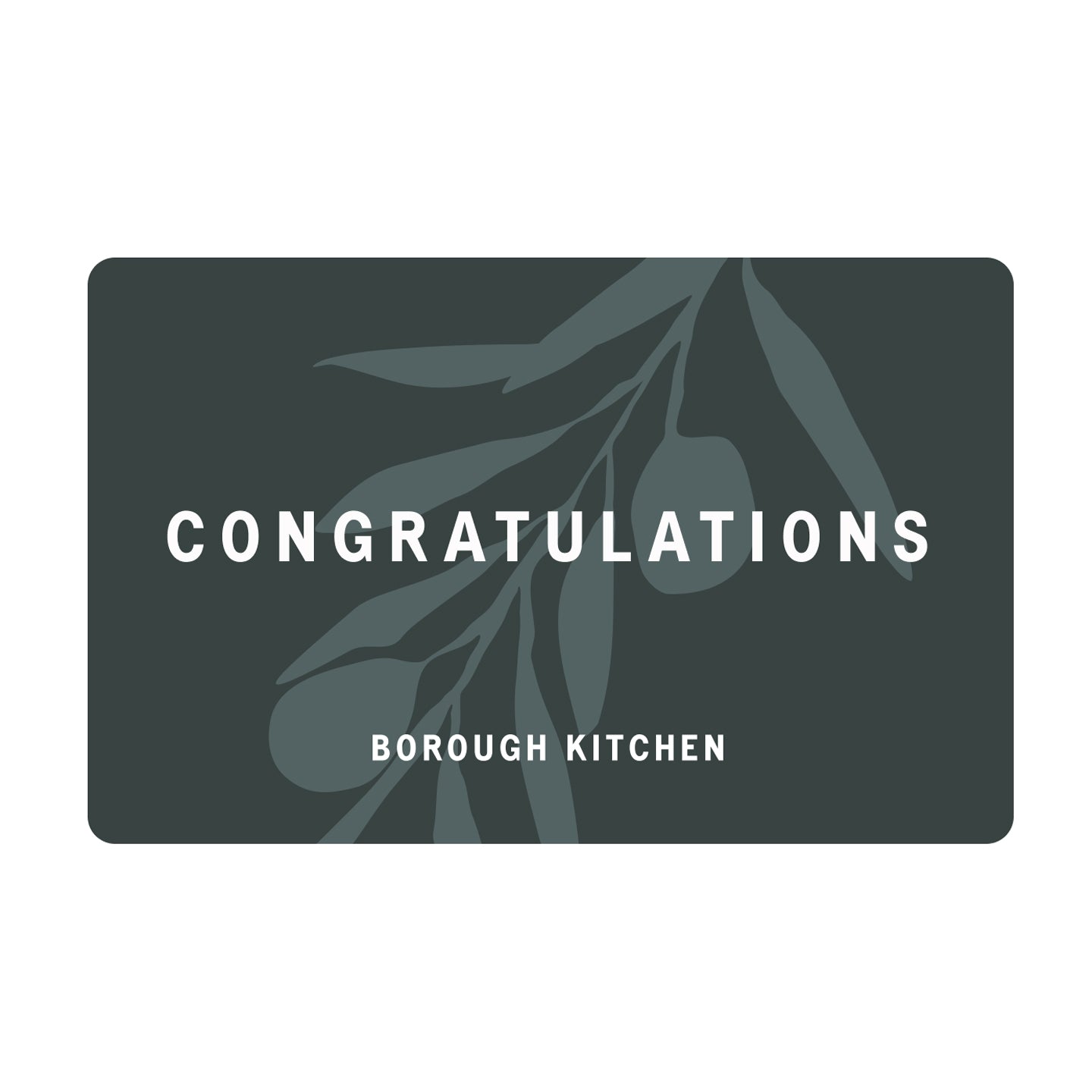 Borough Kitchen Digital Gift Card