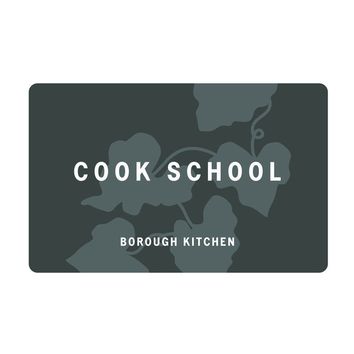 Cook Shop Gift Cards | Cooking Class Gifts | Borough Kitchen