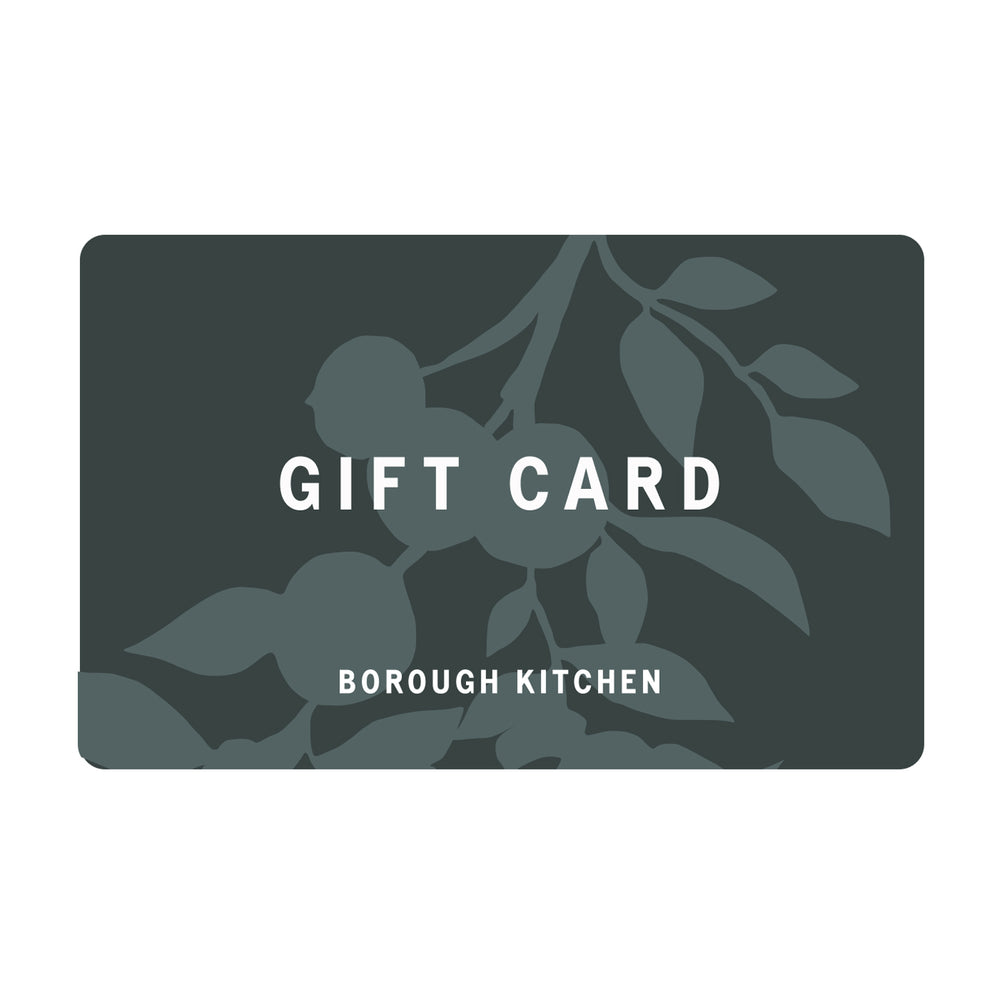 Borough Kitchen Digital Gift Card