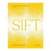 SIFT: The Elements of Great Baking Cookbook