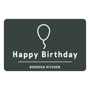 Borough Kitchen Digital Gift Card